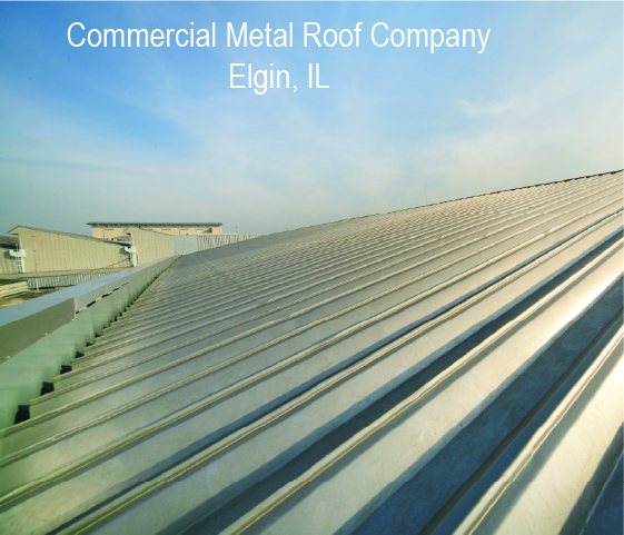 Commercial Metal Roof Company Elgin, IL