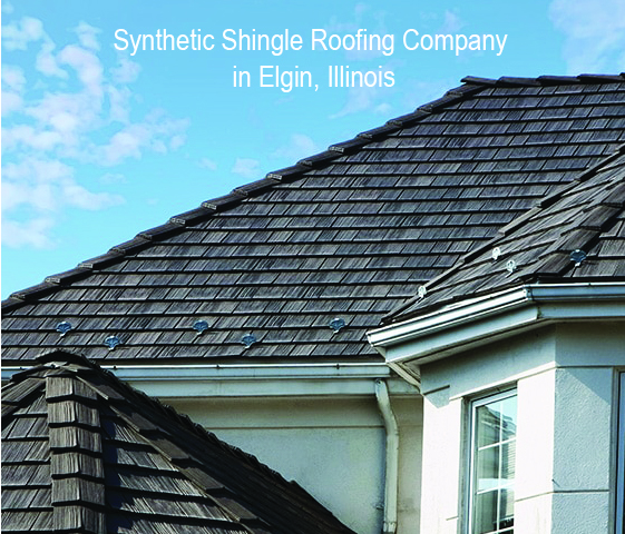 Synthetic Shingle Roofing Company in Elgin, Illinois